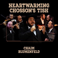 Heartwarming Chosson's Tish - EP - Chaim Blumenfeld