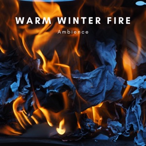 Warm Winter Fire - Single