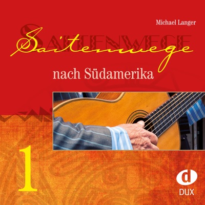 Saitenwege nach Südamerika 1