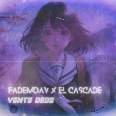Vente Bebe (feat. El Cascade) - Single