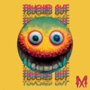 Touched Out - EP