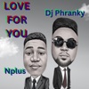 Love For You (feat. Nplus) - Single