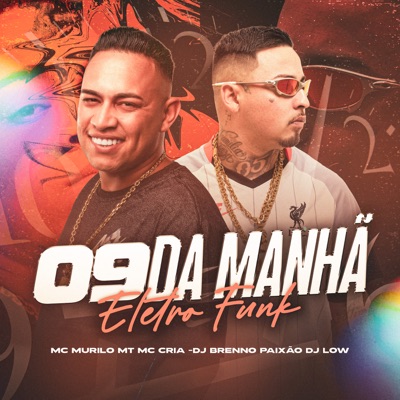 09 Horas da manhã (Eletrofunk) - Single
