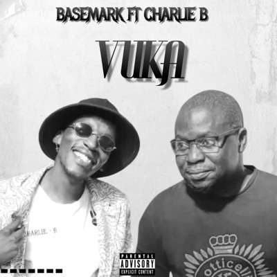 Vuka (feat. Charlie B) - Single