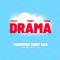 Drama (feat. YTR Money, YTR Tarun & YTR Ant) - YTR lyrics