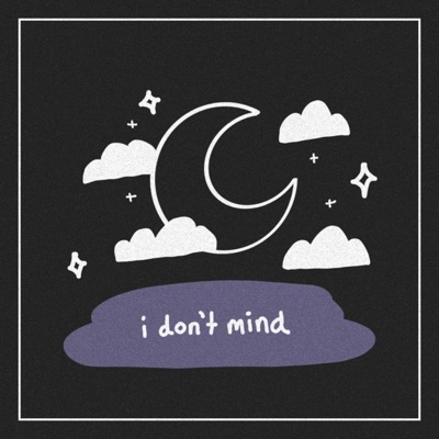 I Don't Mind - Single