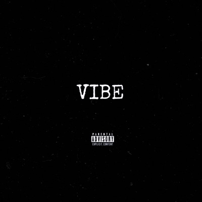 Vibe (Freestyle) - Single