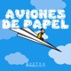 AVIONES DE PAPEL Single
