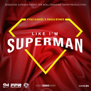 Like I'm Superman - Single