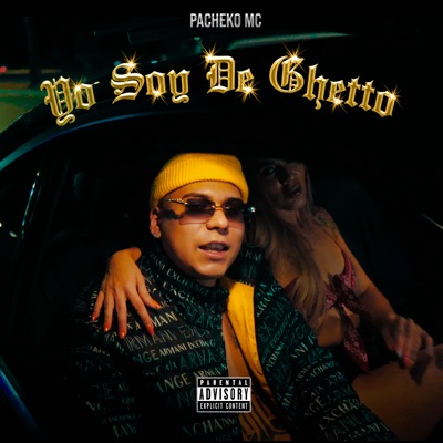 Yo Soy de Ghetto - Single