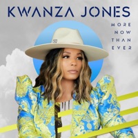 More Now Than Ever (feat. Nala) - Single - Kwanza Jones