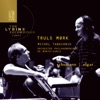 Truls Mørk, Orchestre Philharmonique De Monte-Carlo & Michel Tabachnik