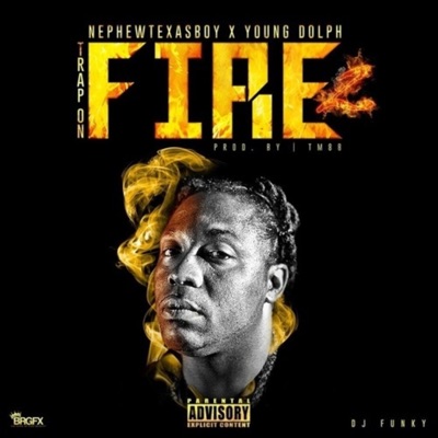 Trap On Fire (Dolph Version) - Single