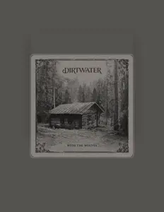 Listen to Dirtwater, watch music videos, read bio, see tour dates & more!