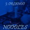 Noodles - J. Orlando lyrics