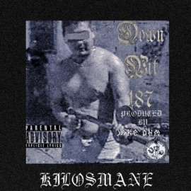 Down Wit 187 KILO$ & Jake OHM