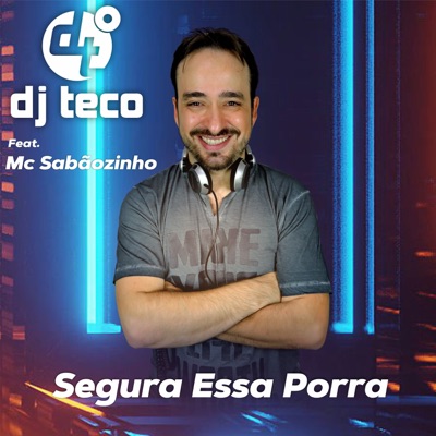 Segura Essa Porra (feat. Mc Sabãozinho) - Single