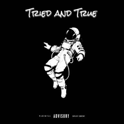 Tried and True - Single