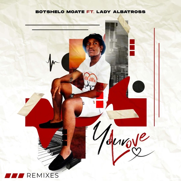 Your Love Remixes (feat. Lady Albatross)