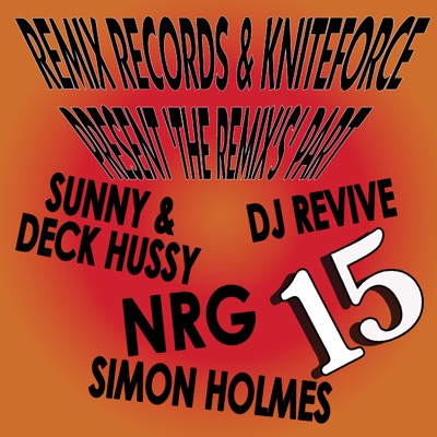 Remix Records & Kniteforce Presents 'the Remixes' Part 15 - EP