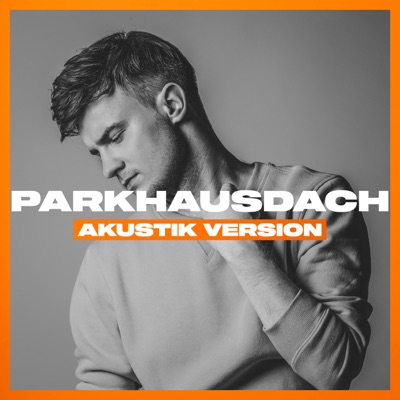 Parkhausdach (Akustik Version) - Single