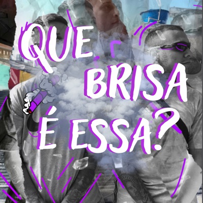 Que Brisa É Essa? - Single