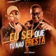 Eu Sei Que Tu Não Presta feat MC Gideone DJ Dozabri Single