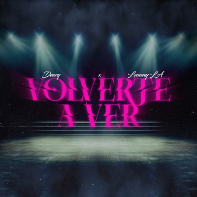 Volverte a Ver (feat. Loouny LA) - Single