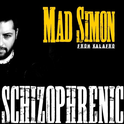 Schizophrenic
