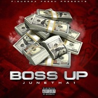 Boss Up - Single - June Dawg