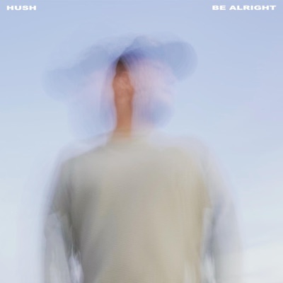 Be Alright - EP
