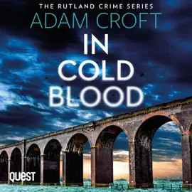 In Cold Blood : Rutland Crime Series Book 3 (Rutland Crime Series)