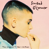 Sinéad O'Connor - The Emperor's New Clothes - 7" Mix