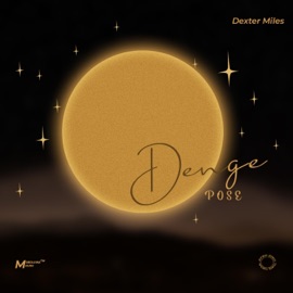 DENGE POSE Dexter Miles
