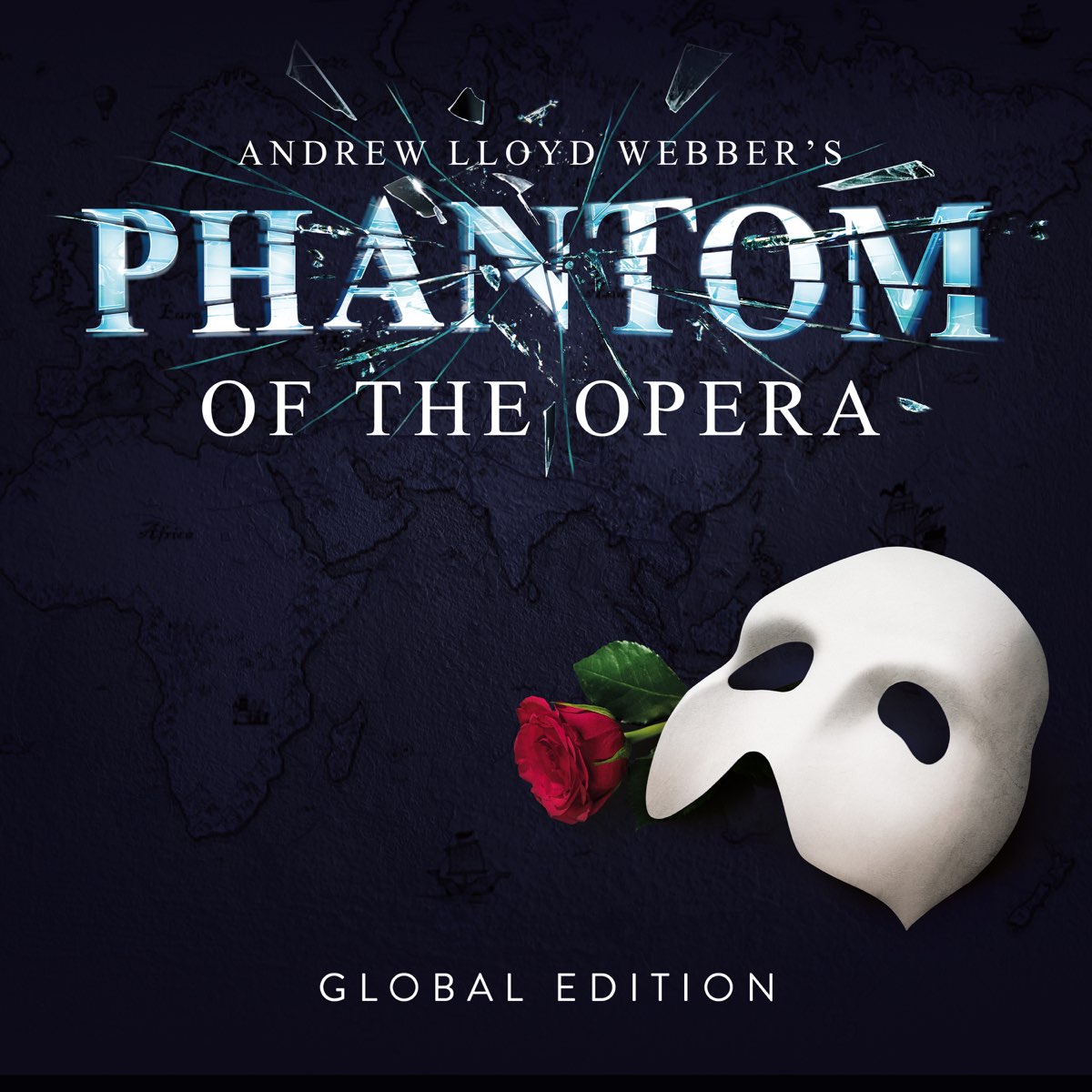 ‎The Phantom Of The Opera Global Edition Album by Andrew Lloyd