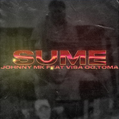 Sume (feat. VISA OG & TOMA) - Single