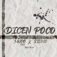 Dicen Poco - Single - Javoo & Sismo