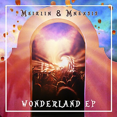 Wonderland EP (Extended Mixes) [Extended Mix]