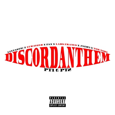 Discord Anthem (feat. Fax, Lars Franco & Vintastic) - Single