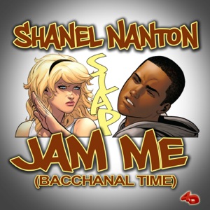 Jam Me (Bacchanal Time) - Single
