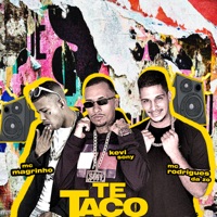 Te Taco (feat. Mc Magrinho) - Single - Kevi Sony & MC Rodrigues Da ZO