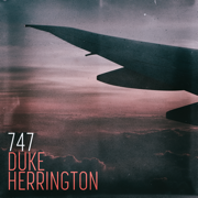 747 - EP - Duke Herrington