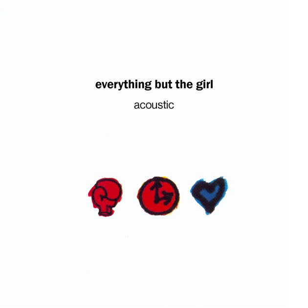 Eden (Deluxe Edition) - Album by Everything But the Girl