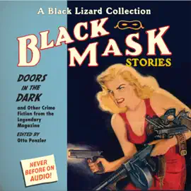 Black Mask 1: Doors in the Dark : And Other Crime Fiction from the Legendary Magazine