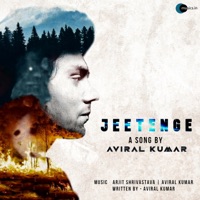 Jeetenge - Single - Aviral Kumar