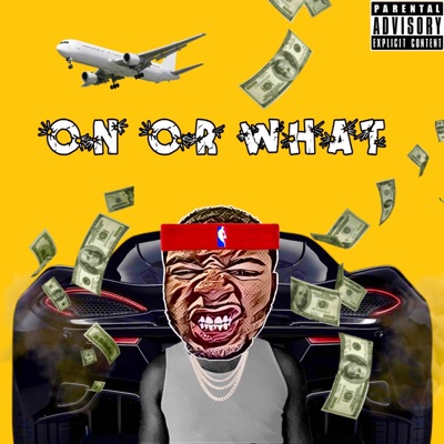 On Or What (Instrumental)