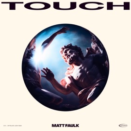 Touch (Radio Edit) Matt Faulk