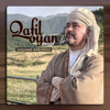 Qafil Oyan - Gochag Askarov