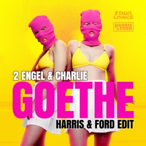 Goethe (Harris & Ford Edit) - Single