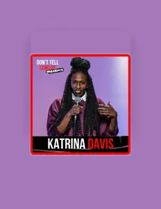 Katrina Davisを聴いたり、ミュージックビデオを鑑賞したり、経歴やツアー日程などを確認したりしましょう！